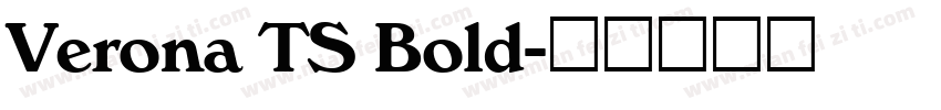 Verona TS Bold字体转换